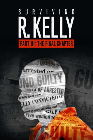 Surviving R. Kelly 3. évad (2023-01-02) poszter
