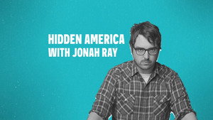 Hidden America with Jonah Ray kép