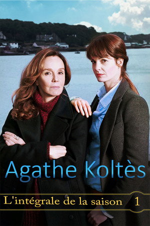 Agathe Koltès 1. évad (2016-05-07) poszter