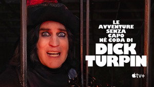 The Completely Made-Up Adventures of Dick Turpin kép
