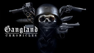 Gangland Chronicles kép