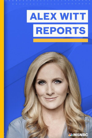 Alex Witt Reports poszter