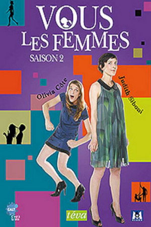 Vous les femmes 2. évad (2009-09-02) poszter