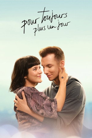 Pour toujours, plus un jour 2. évad (2022-01-13) poszter