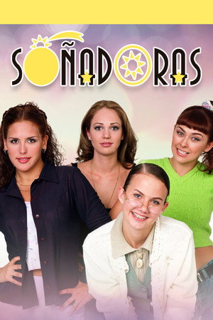 Soñadoras: Szerelmes álmodozók 1. évad (1998-08-31) poszter