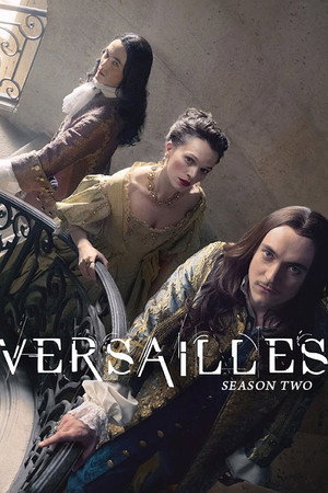 Versailles 2. évad (2017-03-27) poszter