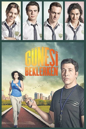 Güneşi Beklerken 1. évad (2013-07-02) poszter