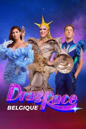 Drag Race Belgique 1. évad (2023-02-16) poszter
