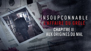 Insoupçonnable, l'affaire du Grêlé 1. évad Ep.2 2. epizód