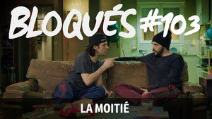 Bloqués 1. évad Ep.103 103. epizód