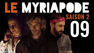 Le Myriapode 2. évad Ep.9 9. epizód