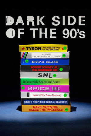 Dark Side of the 90's 3. évad (2024-07-16) poszter