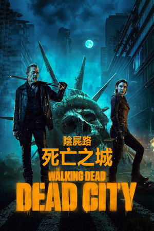 The Walking Dead: Dead City poszter