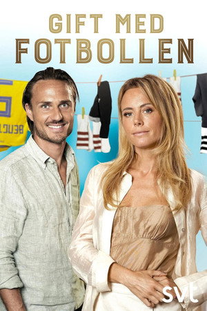 Gift med fotbollen 1. évad (2025-07-21) poszter