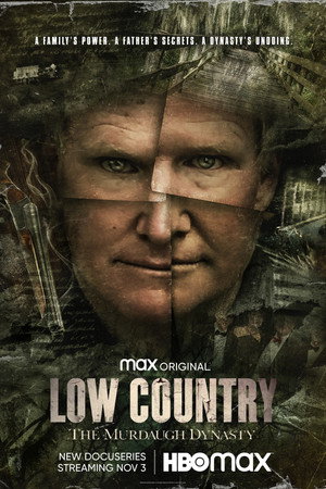 Low Country: The Murdaugh Dynasty 1. évad (2022-11-03) poszter