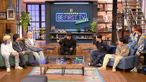 BE:FIRST TV 4. évad Ep.7 7. epizód