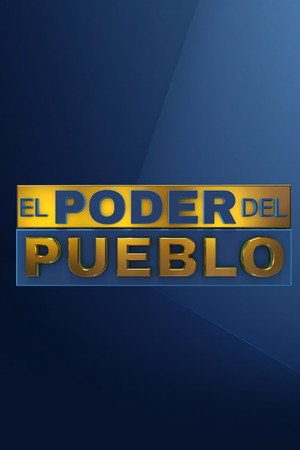 El Poder del Pueblo 1. évad (2022-10-31) poszter