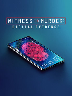 Witness to Murder: Digital Evidence 1. évad (2023-08-04) poszter