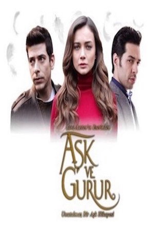Aşk ve Gurur 1. évad (2017-03-05) poszter