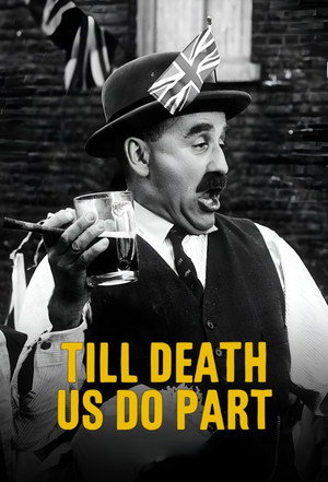 Till Death Us Do Part 4. évad (1972-09-13) poszter