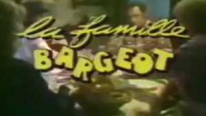 La Famille Bargeot kép