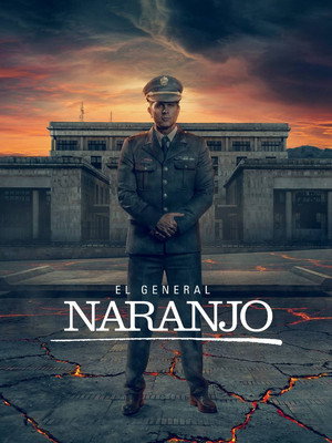 El General Naranjo poszter