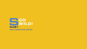 S Club 7 Go Wild! kép