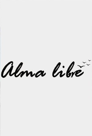 Alma Libre: Ελεύθερη Ψυχή poszter