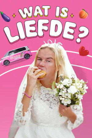 Wat is liefde? poszter