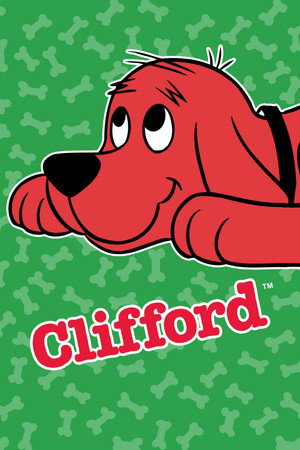 Clifford, a nagy piros kutya poszter