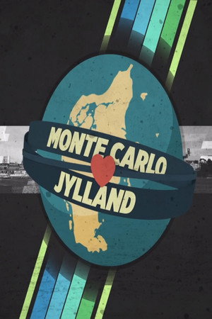 Monte Carlo elsker Jylland poszter