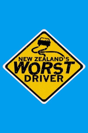 New Zealand's Worst Driver 1. évad (2005-08-26) poszter