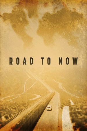 Road to Now poszter