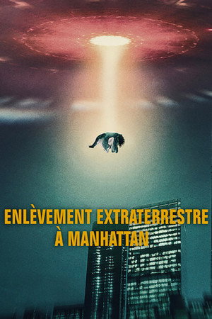Földönkívüliek Manhattanben poszter