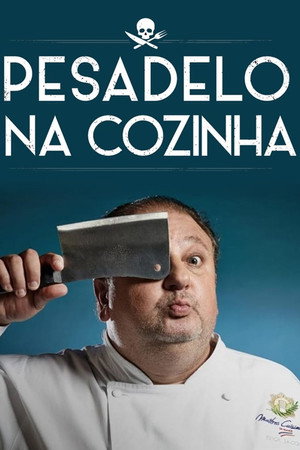 Pesadelo na Cozinha 2. évad (2019-08-27) poszter
