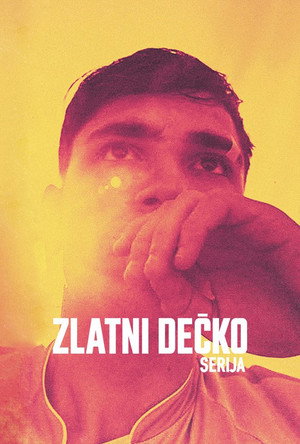 Zlatni dečko poszter