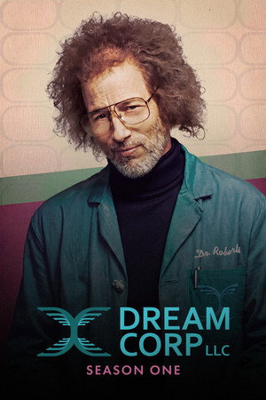 Dream Corp LLC 1. évad (2016-10-23) poszter