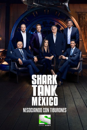 Shark Tank México 4. évad (2019-05-03) poszter