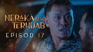 Neraka Yang Terhijab 1. évad Ep.17 17. epizód