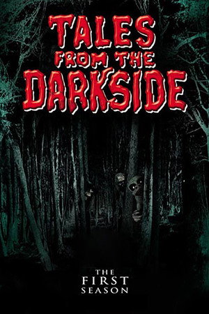 Tales from the Darkside 1. évad (1984-09-30) poszter