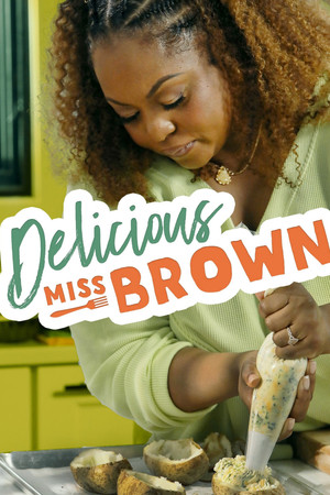 Delicious Miss Brown 10. évad (2024-06-02) poszter