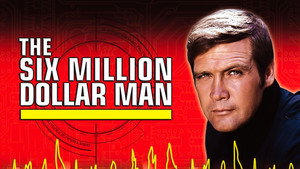 The Six Million Dollar Man kép