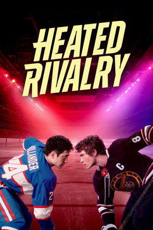 Heated Rivalry - Forró viszály 1. évad (2025-11-28) poszter