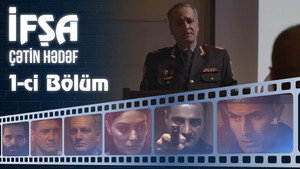 İfşa - Çətin hədəf 1. évad Ep.1 1. epizód