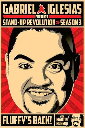 Gabriel Iglesias Presents Stand-Up Revolution 3. évad (2014-10-04) poszter