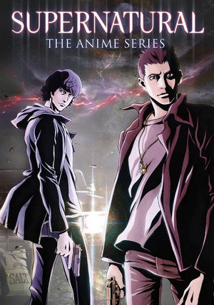 SUPERNATURAL：THE ANIMATION poszter