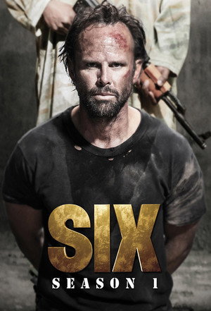 SIX - A hatos 1. évad (2017-01-18) poszter