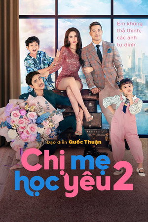 Chị Mẹ Học Yêu 2. évad (2022-07-14) poszter