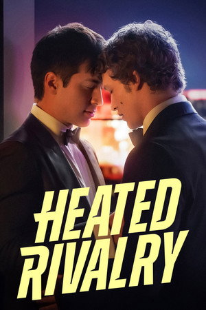 Heated Rivalry - Forró viszály poszter