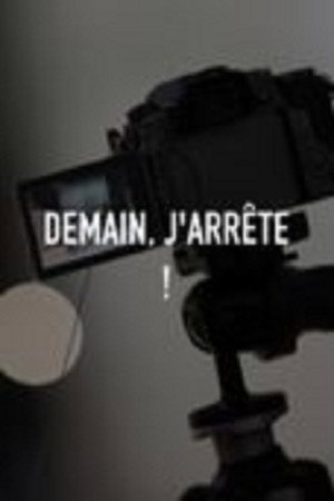 Demain, j'arrête ! poszter